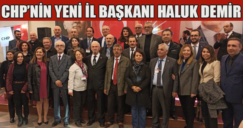 CHP Düzce İl Başkanı Haluk Demir Oldu