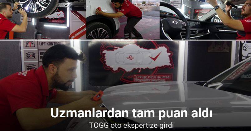 TOGG oto ekspertize girdi