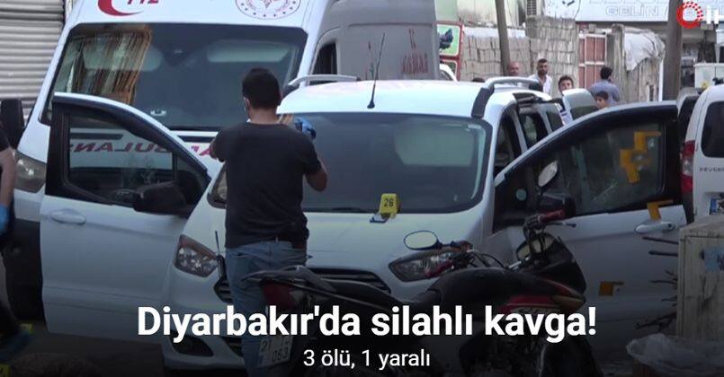 Diyarbakır’da husumetli aileler arasında silahlı kavga: 3 ölü, 1 yaralı