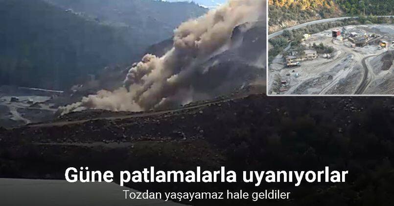 Güne patlamalarla uyanıyorlar, tozdan yaşayamaz hale geldiler