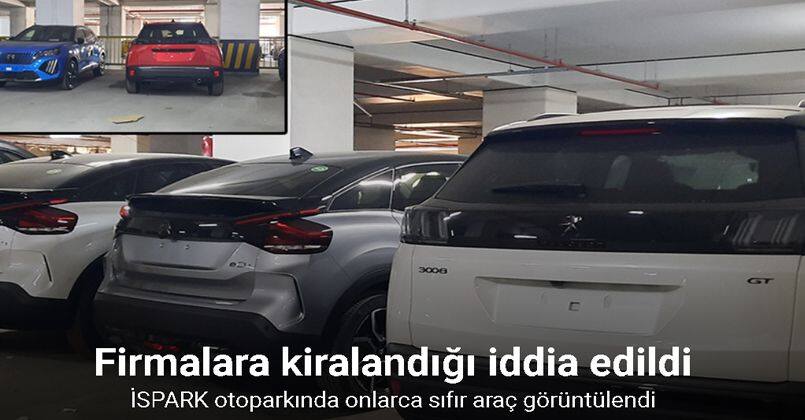 İBB’nin Seyrantepe’deki İSPARK katlı otoparkında onlarca sıfır araç görüntülendi