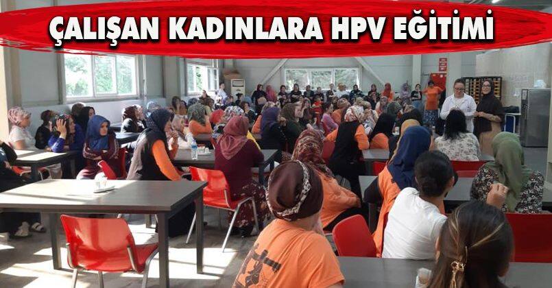 Çalışan kadınlara HPV eğitimi