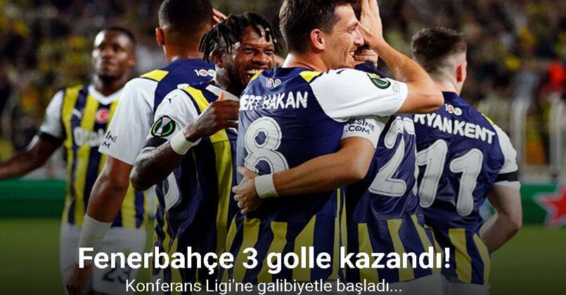 Fenerbahçe, Konferans Ligi'ne 3 puanla başladı!