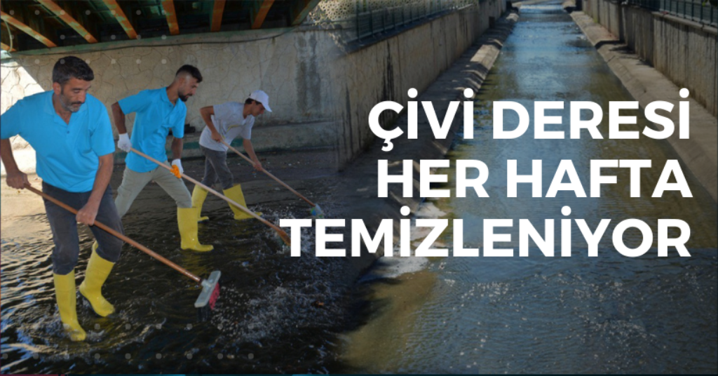Çivi Deresi Her Hafta Temizleniyor