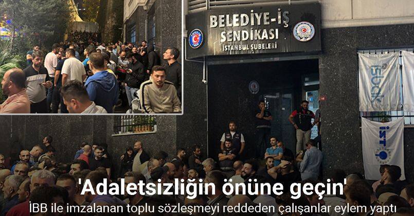 İBB ile imzalanan toplu sözleşmeyi reddeden çalışanlar eylem yaptı