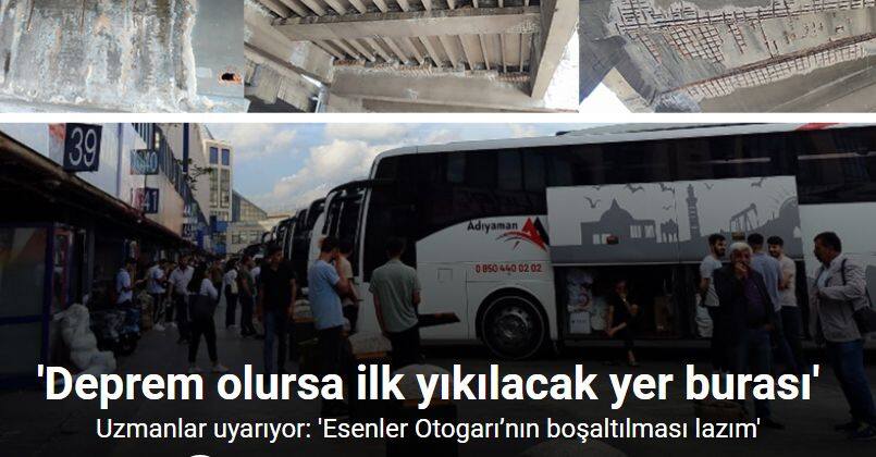 Uzmanlar uyarıyor: 'Esenler Otogarı’nın boşaltılması lazım'