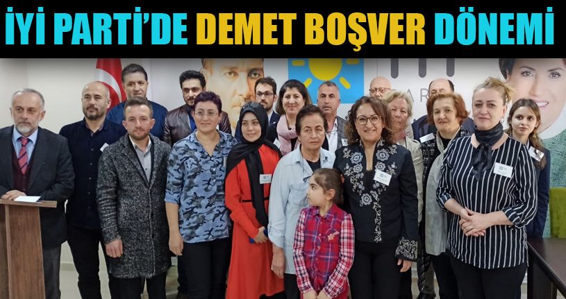 İyi Parti Merkez İlçe Başkanı Boşver Oldu