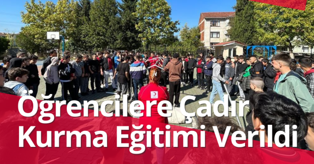 Öğrencilere Çadır Kurma Eğitimi Verildi