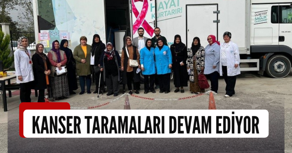 Kanser Taramaları Devam Ediyor