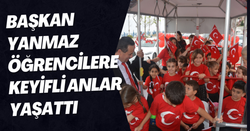 Başkan Yanmaz Öğrencilere Keyifli Anlar Yaşattı