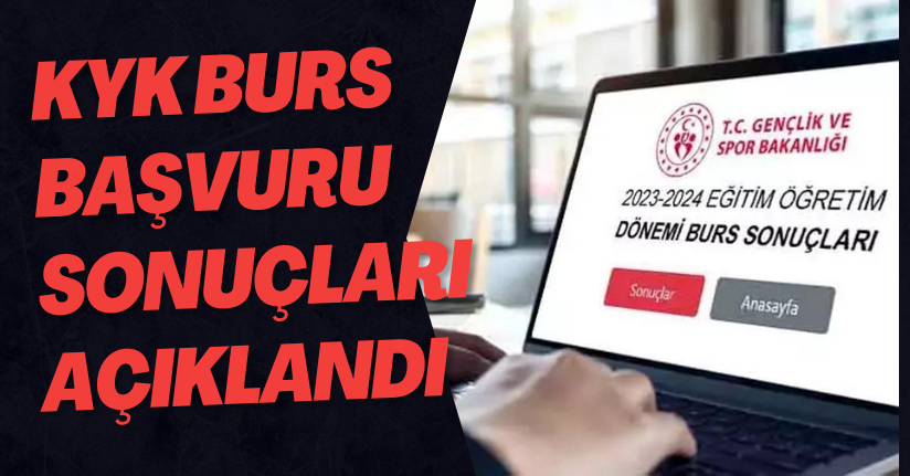 KYK Burs Başvuru Sonuçları Açıklandı