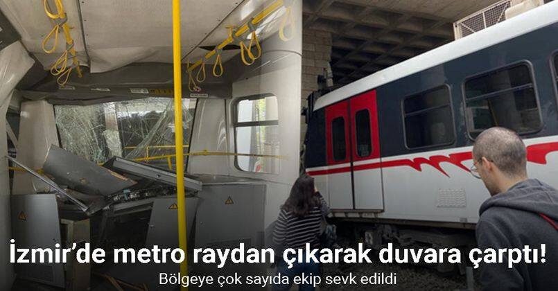 İzmir’de metro raydan çıkarak duvara çarptı! Bölgeye çok sayıda ekip sevk edildi