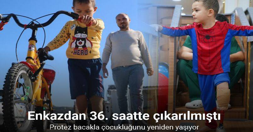 Depremzede Murat, protez bacakla çocukluğunu yeniden yaşıyor