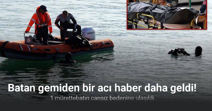 Batan gemiden 1 mürettebatın cansız bedeni bulundu