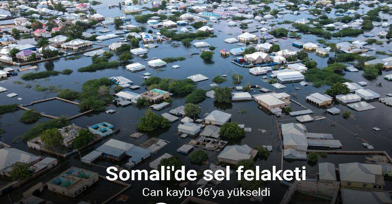 Somali'deki sel felaketinde can kaybı 96’ya yükseldi