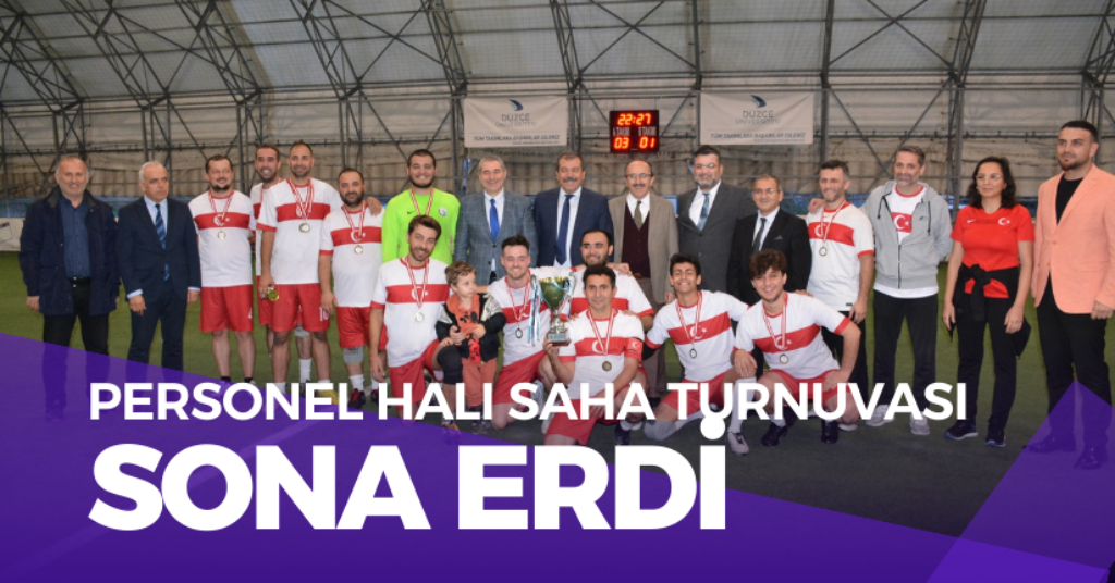 Personel Halı Saha Turnuvası Sona Erdi