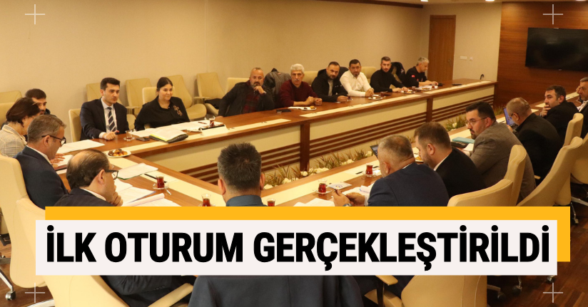 İlk Oturum Gerçekleştirildi