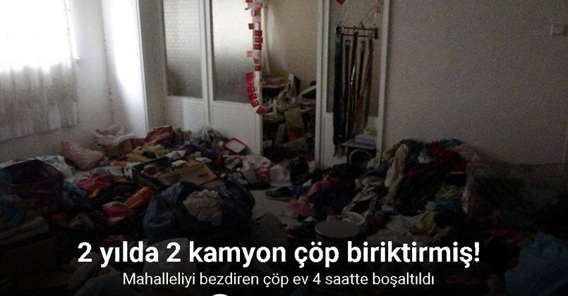 2 yılda 2 kamyon çöp biriktirmiş