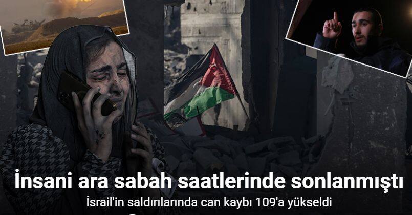İsrail'in Gazze'ye saldırılarında can kaybı 109'a yükseldi