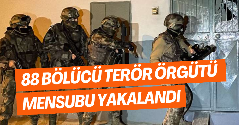 “Kahramanlar” Operasyonu: 88 Bölücü Terör Örgütü Mensubu Yakalandı