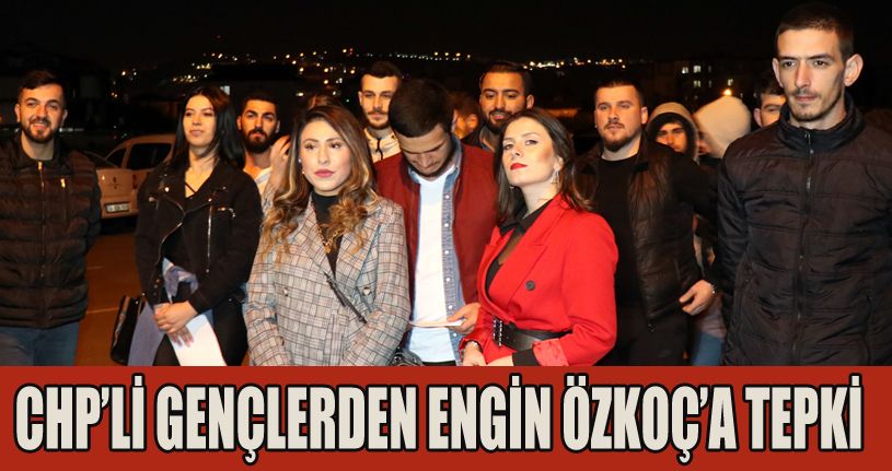 CHP’li gençlerden Engin Özkoç’a tepki