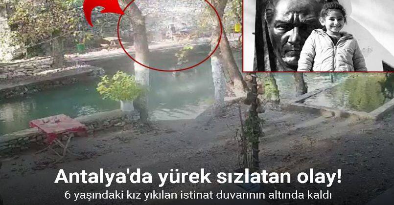 İstinat duvarı yıkıldı, göçük altında kalan 6 yaşındaki Mihriban hayatını kaybetti