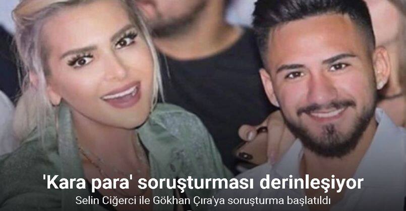 Selin Ciğerci ile Gökhan Çıra’ya soruşturma