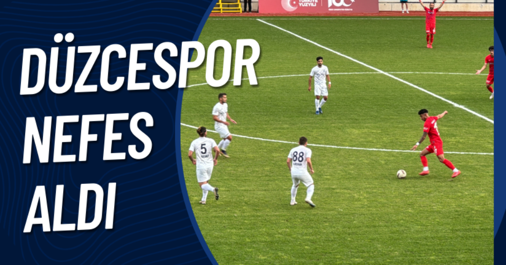 Düzcespor Nefes Aldı