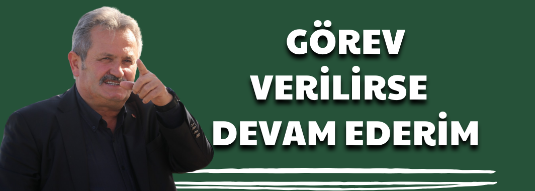 Görev Verilirse Biz Devam Ederiz