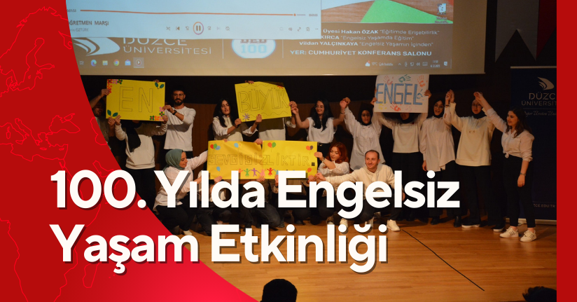 100. Yılda Engelsiz Yaşam Etkinliği
