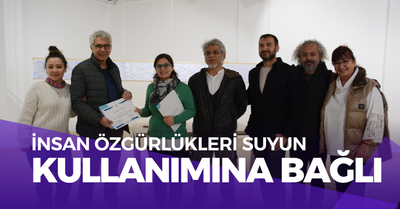İnsan Özgürlükleri Suyun Kullanımına Bağlı