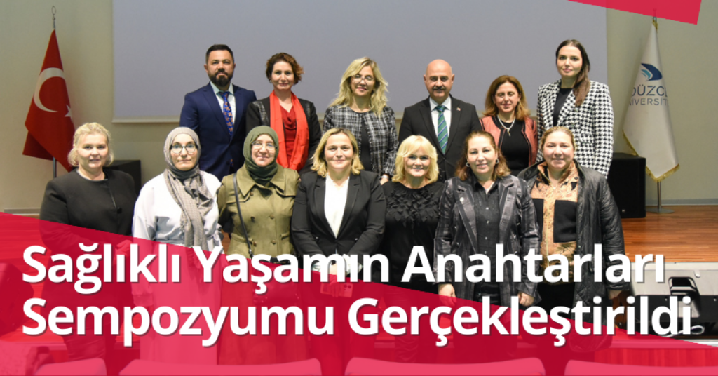 Sağlıklı Yaşamın Anahtarları Sempozyumu Gerçekleştirildi
