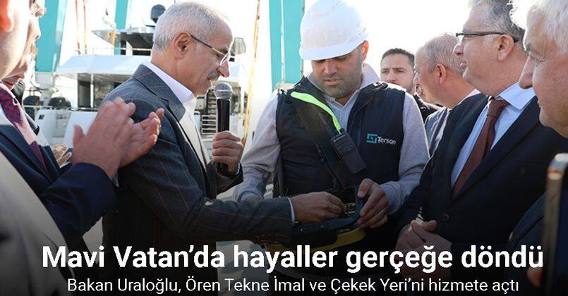 Mavi Vatan’da yarım asırlık hayal gerçeğe döndü