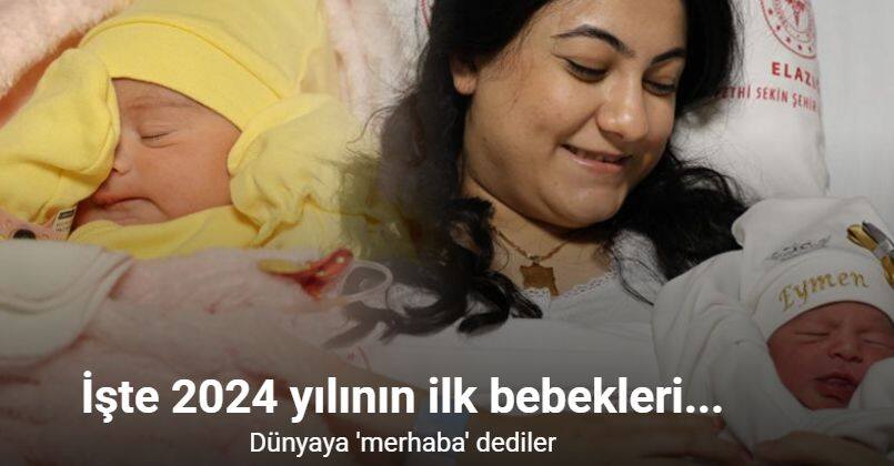 Yeni yılın ilk bebekleri dünyaya geldi