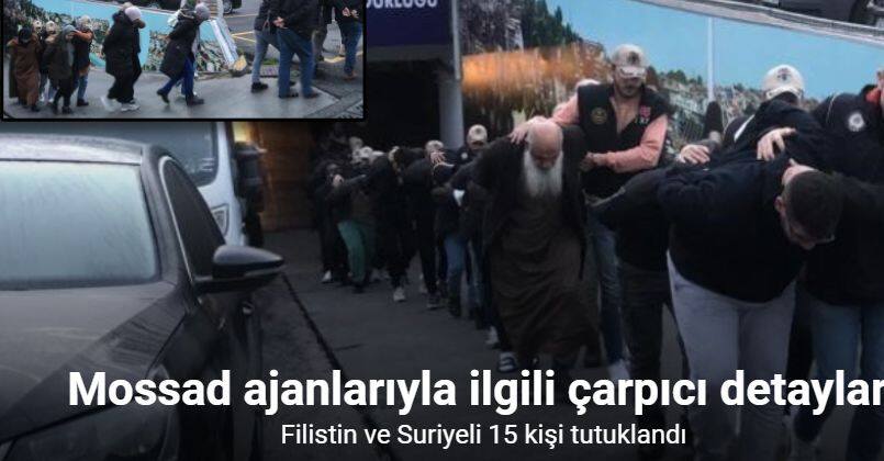 Mossad’a çalışan ajan ağıyla ilgili yeni detaylar ortaya çıktı