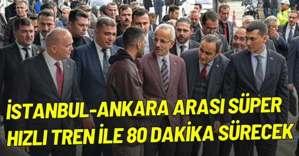 İstanbul-Ankara arası süper hızlı tren ile 80 dakika sürecek