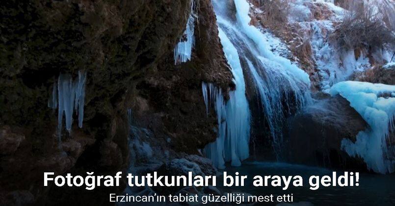Fotoğrafçıların gözünden Erzincan’ın tabiat güzelliği mest etti