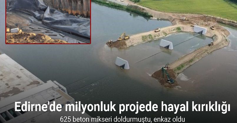 Edirne Meriç Nehri’nde milyonluk çökme: 625 beton mikseri doldurmuştu, enkaz oldu