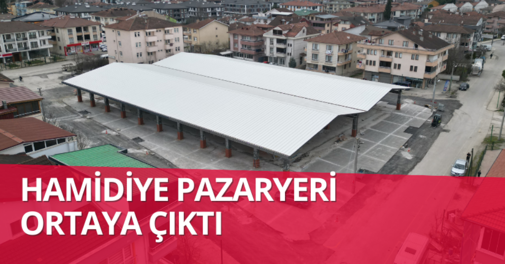 Hamidiye Pazaryeri Ortaya Çıktı