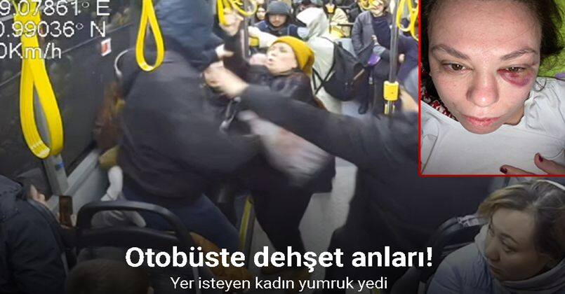 Otobüste yer isteyen kadına yumruklu saldırı kamerada