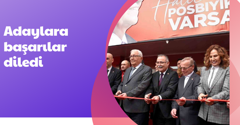 Adaylara başarılar diledi, 