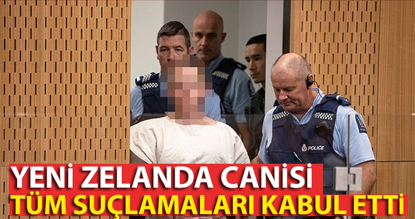 İfadesini değiştiren Christchurch canisi Tarrant, tüm suçlamaları kabul etti