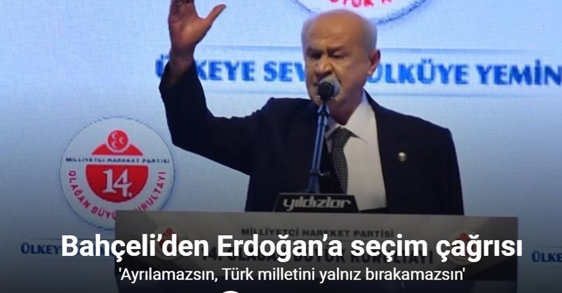 MHP Genel Başkanı Devlet Bahçeli’den Erdoğan’a: