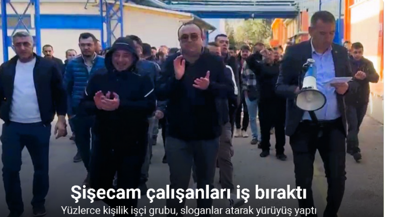 Denizli’de Şişecam çalışanları iş bıraktı