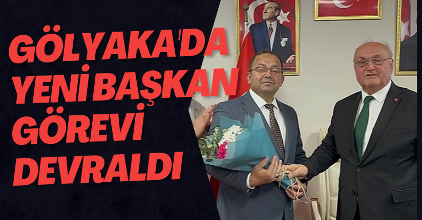 Gölyaka'da Yeni Başkan Görevi Devraldı