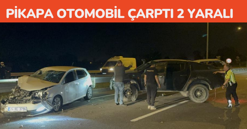 Anadolu Otoyolu'nda sahne sistemleri taşıyan pikapa otomobil çarptı: 2 yaralı