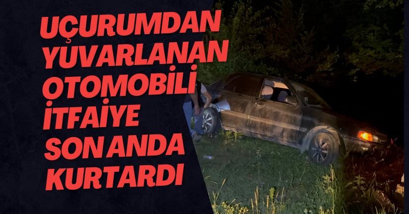 Uçurumdan Yuvarlanan Otomobili İtfaiye Son Anda Kurtardı