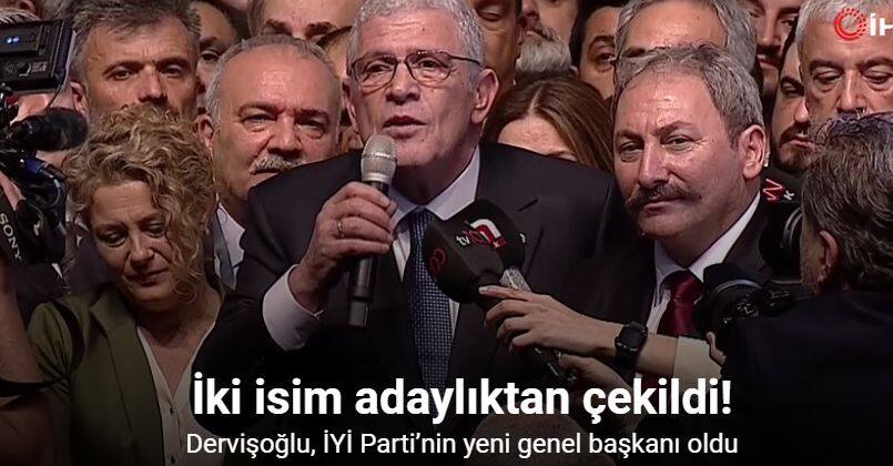 Müsavat Dervişoğlu, İYİ Parti’nin yeni genel başkanı oldu