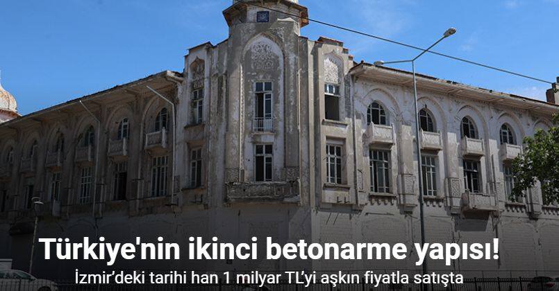 İzmir’deki tarihi han 1 milyar TL’yi aşkın fiyatla satışta