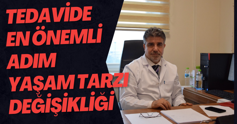 Tedavide En Önemli Adım Yaşam Tarzı Değişikliği